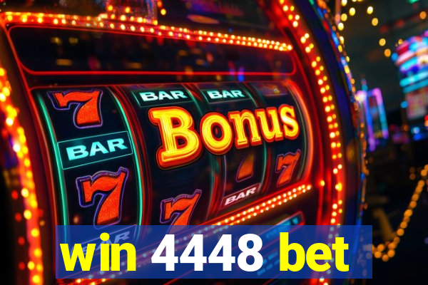 win 4448 bet